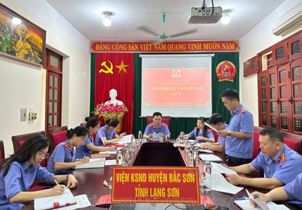 Chi bộ Viện kiểm sát nhân dân huyện Bắc Sơn tổ chức sinh hoạt chuyên đề quý II năm 2023